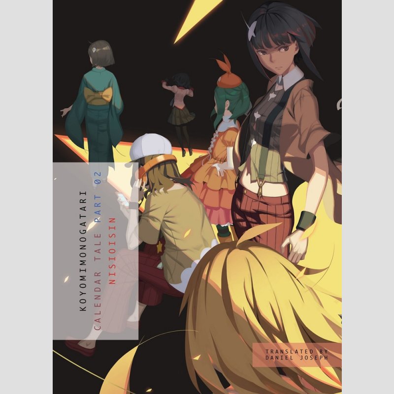 Koyomimonogatari Calendar Tale Part 2 Novel Final Volume
